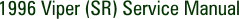 1996 Viper (SR) Service Manual