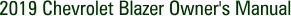 2019 Chevrolet Blazer Owner's Manual
