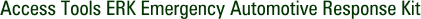Access Tools ERK Emergency Automotive Response Kit