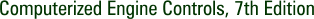 Computerized Engine Controls, 7th Edition