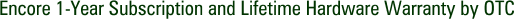 Encore 1-Year Subscription and Lifetime Hardware Warranty by OTC