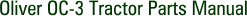Oliver OC-3 Tractor Parts Manual