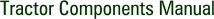 Tractor Components Manual